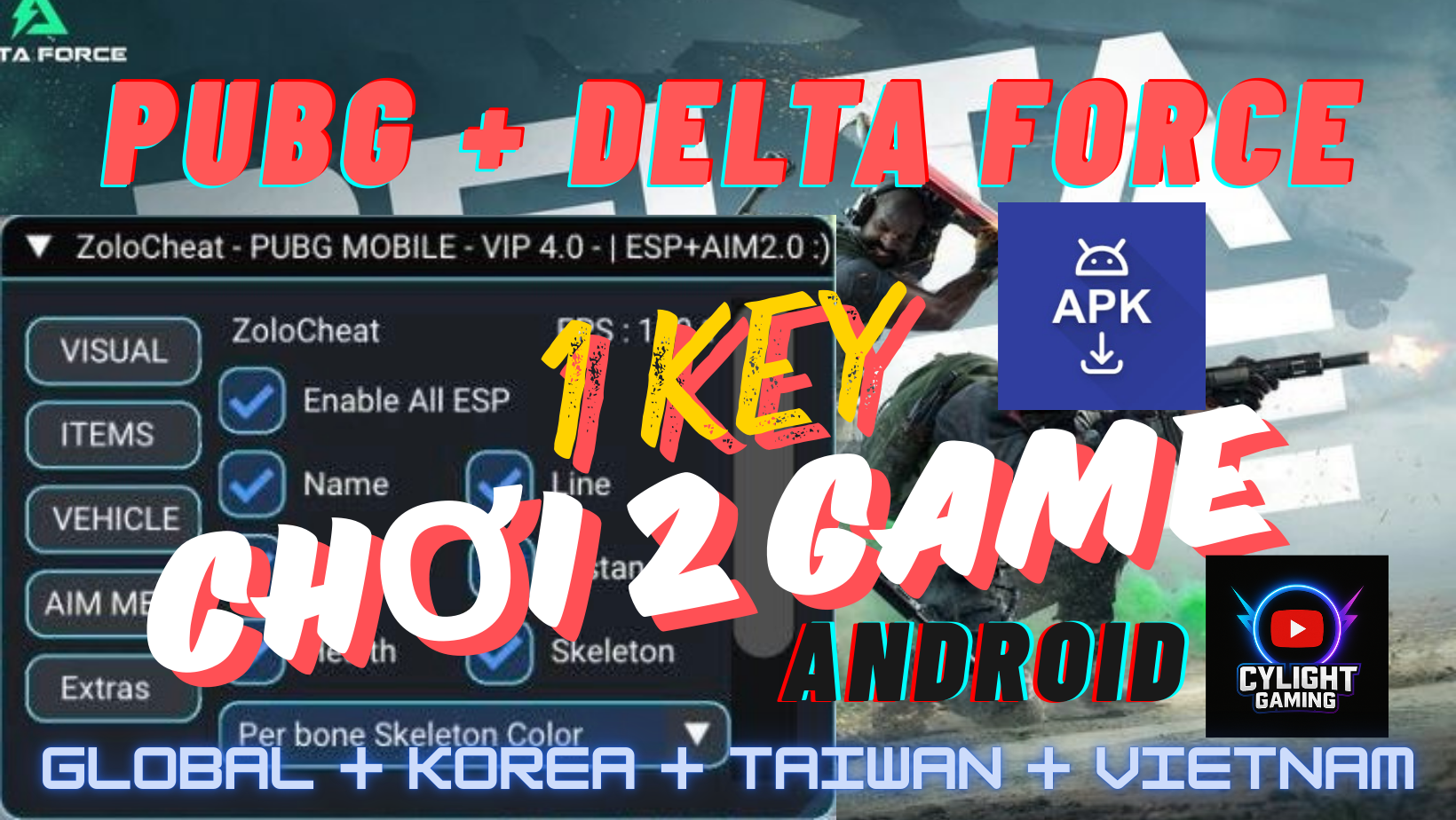Zolo Cheat PUBG - Delta Force - VNG - Gobal - Taiwan - Korea Dành Cho Android Cài File APK Miễn Phí